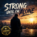 Strong Until I'm Alone — JORMAKKA cover art