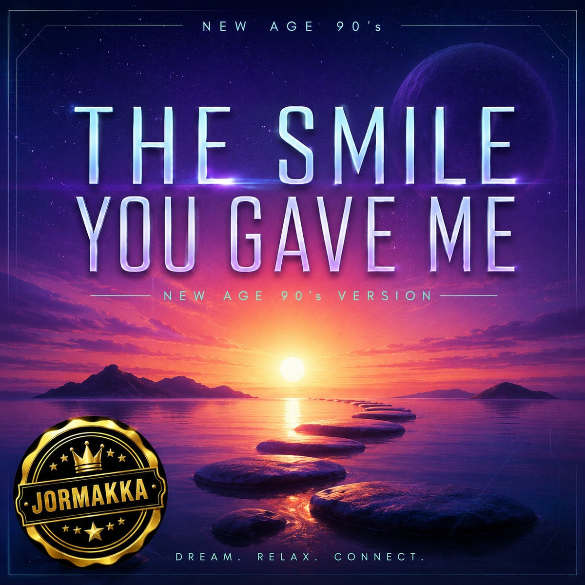 The Smile You Gave Me (New Age 90´s) — JORMAKKA cover art